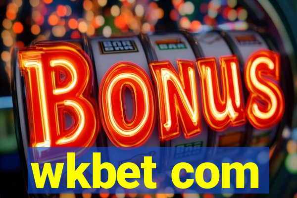 wkbet com